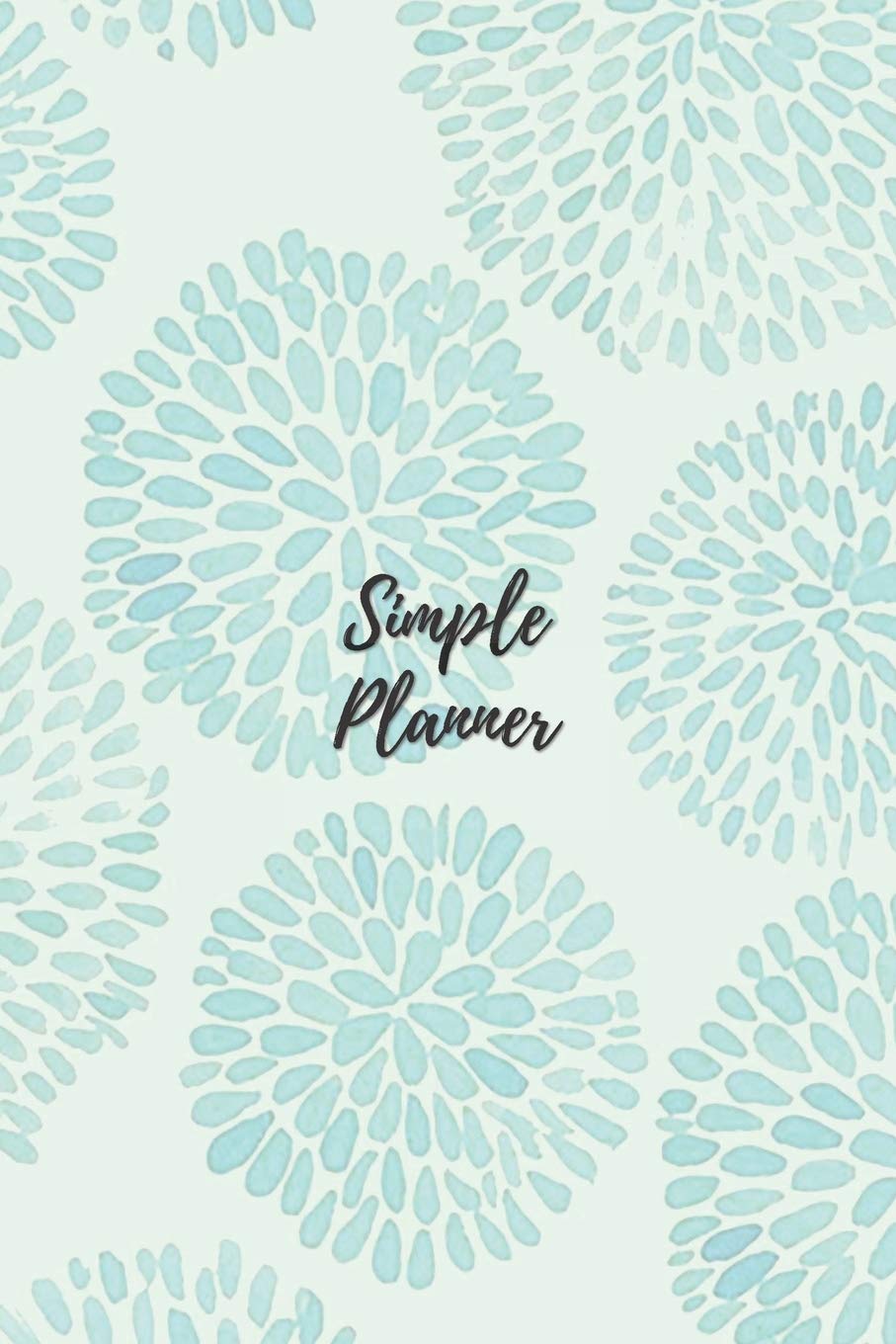 Simple Planner: One Year Weekly and Monthly Undated Planner Lifestyle