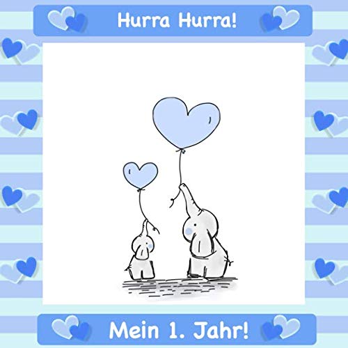 Hurra Hurra! Mein 1. Jahr!: Gästebuch mit Fragen zum 1. Geburtstag I Persönliche Worte für Babys erste Party I Elefanten Design I für 25 Gäste I ... I Softcover I Geschenkidee für das Patenkind Parents & Children
