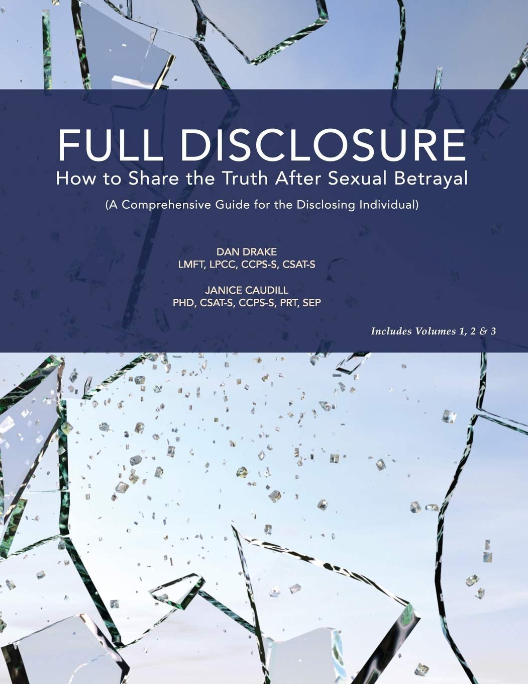 Full Disclosure: How to Share the Truth After Sexual Betrayal Self-help