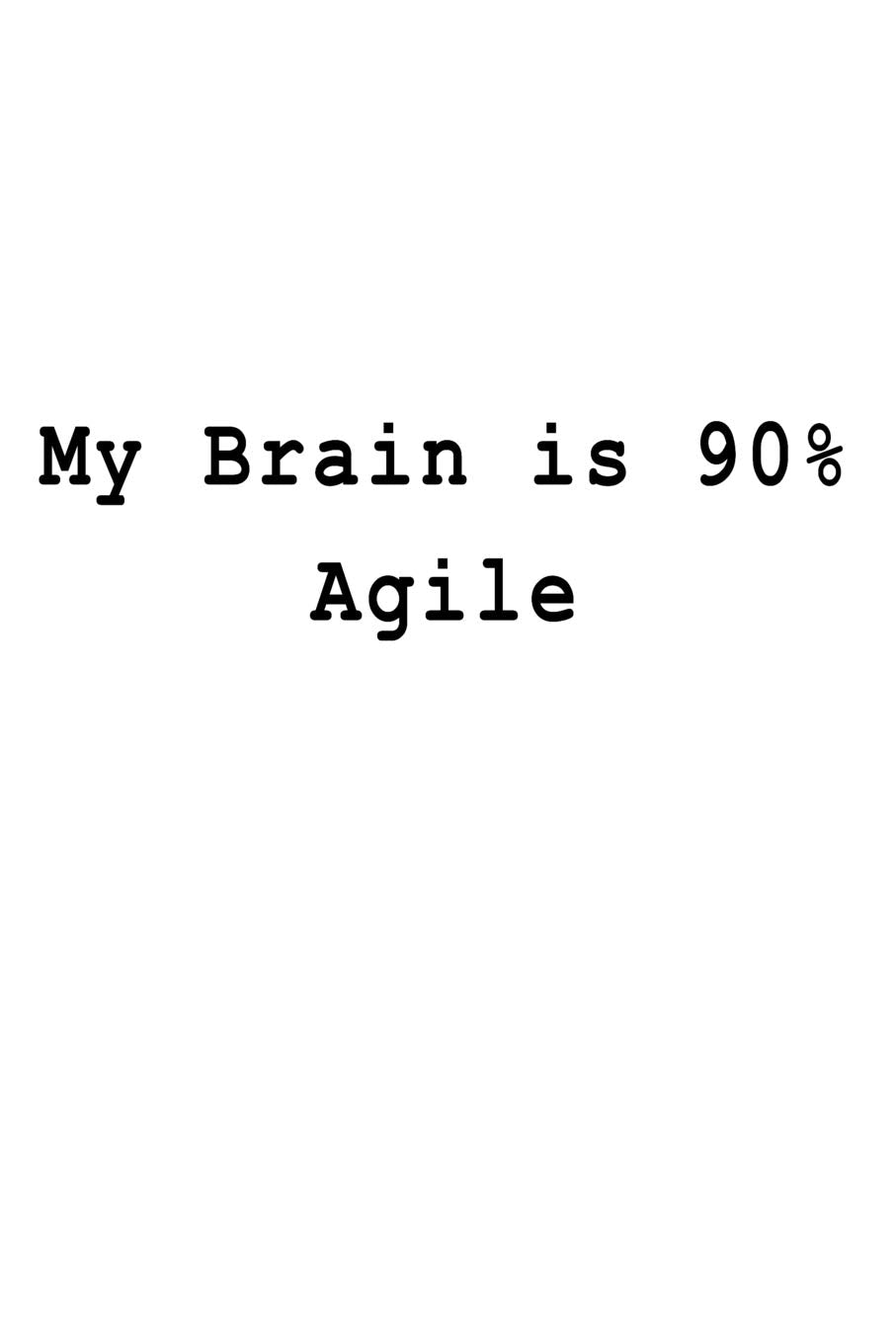 Product Image: My Brain is 90% Agile: Blank Lined Journal