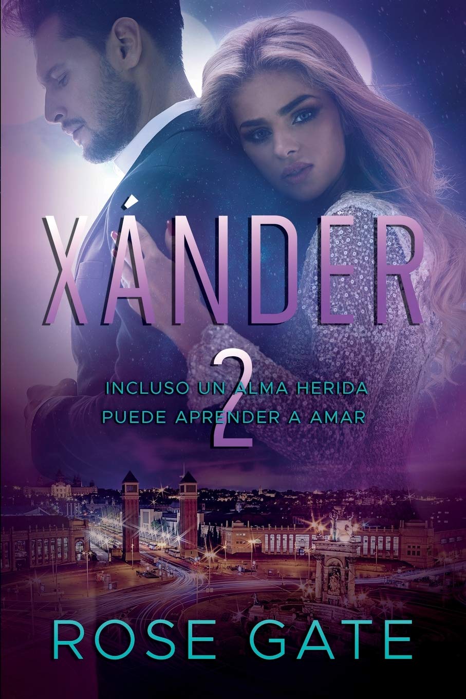 Xánder 2: Incluso un alma herida puede aprender a amar (Serie Speed, Band 2) Contemporary literature