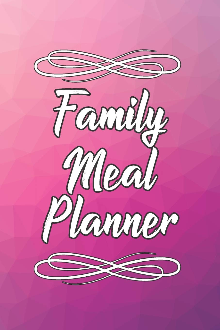 Family Meal Planner: Meal planning and organization journal for your family. Enough for 31 weeks of meal plans. 125 pages 6"x9" book