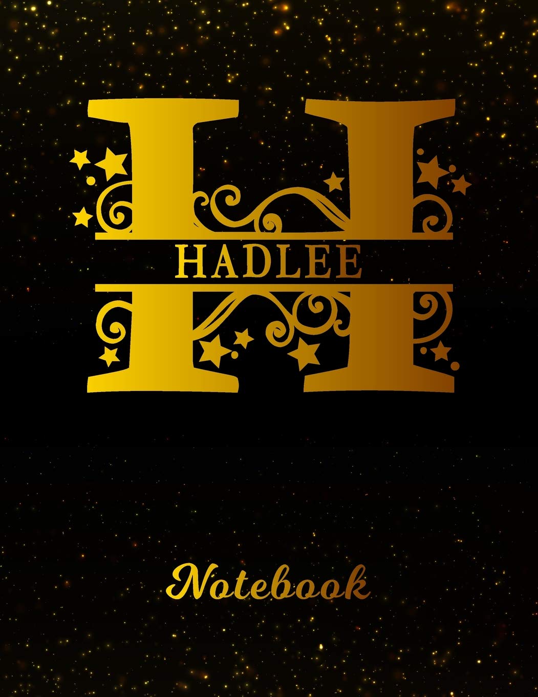 Hadlee Notebook: Letter H Personalized First Name Personal Writing Notepad Journal | Black Gold Glittery Pattern Effect Cover | College Ruled Lined ... Taking | Write about your Life & Interests Books