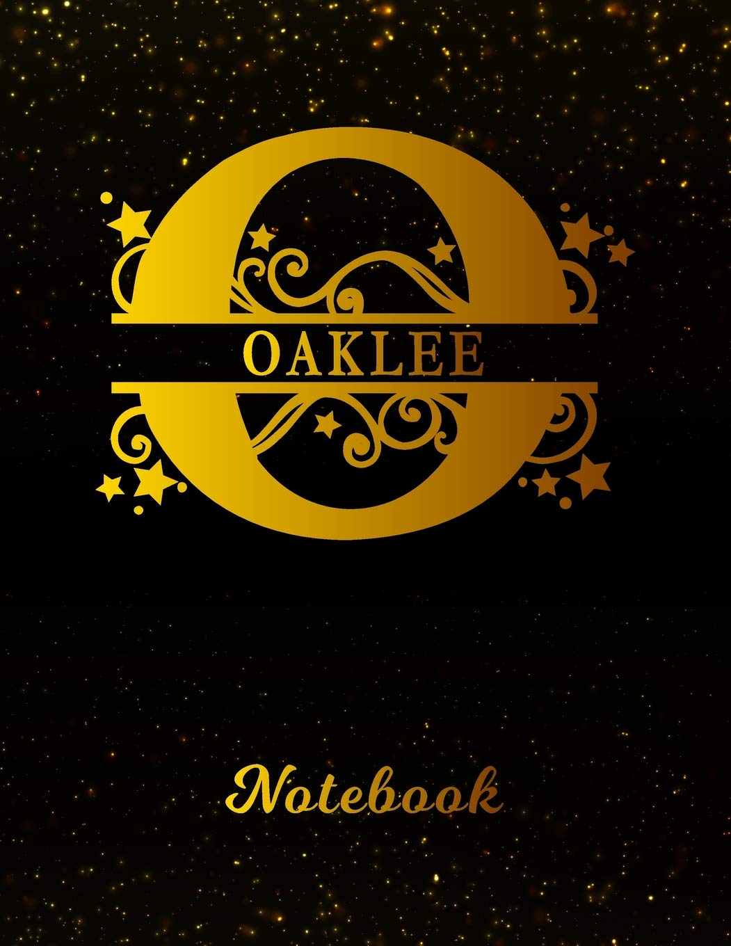 Oaklee Notebook: Letter O Personalized First Name Personal Writing Notepad Journal | Black Gold Glittery Pattern Effect Cover | College Ruled Lined ... Taking | Write about your Life & Interests Books
