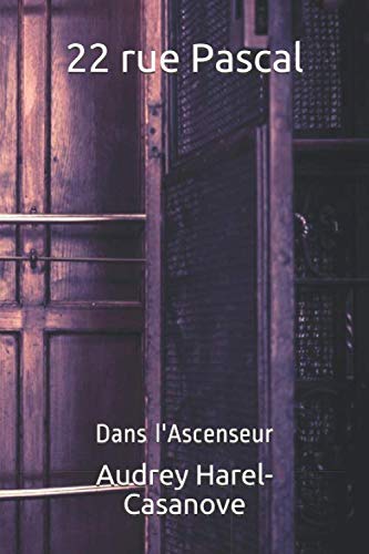 22 rue Pascal: Dans l'Ascenseur Humour & Satire