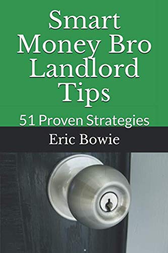 Smart Money Bro Landlord Tips: 51 Proven Strategies Business, Finance & Career