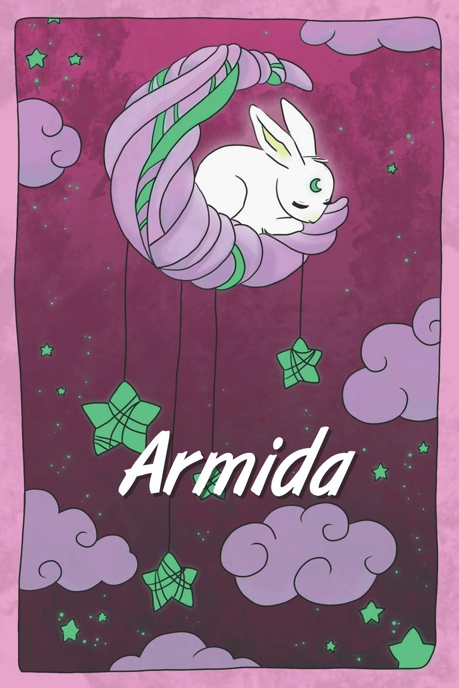 Armida: personalized notebook | sleeping bunny on the moon with stars | softcover | 120 pages | blank | useful as notebook, dream diary, scrapbook, journal or gift idea Non-fiction