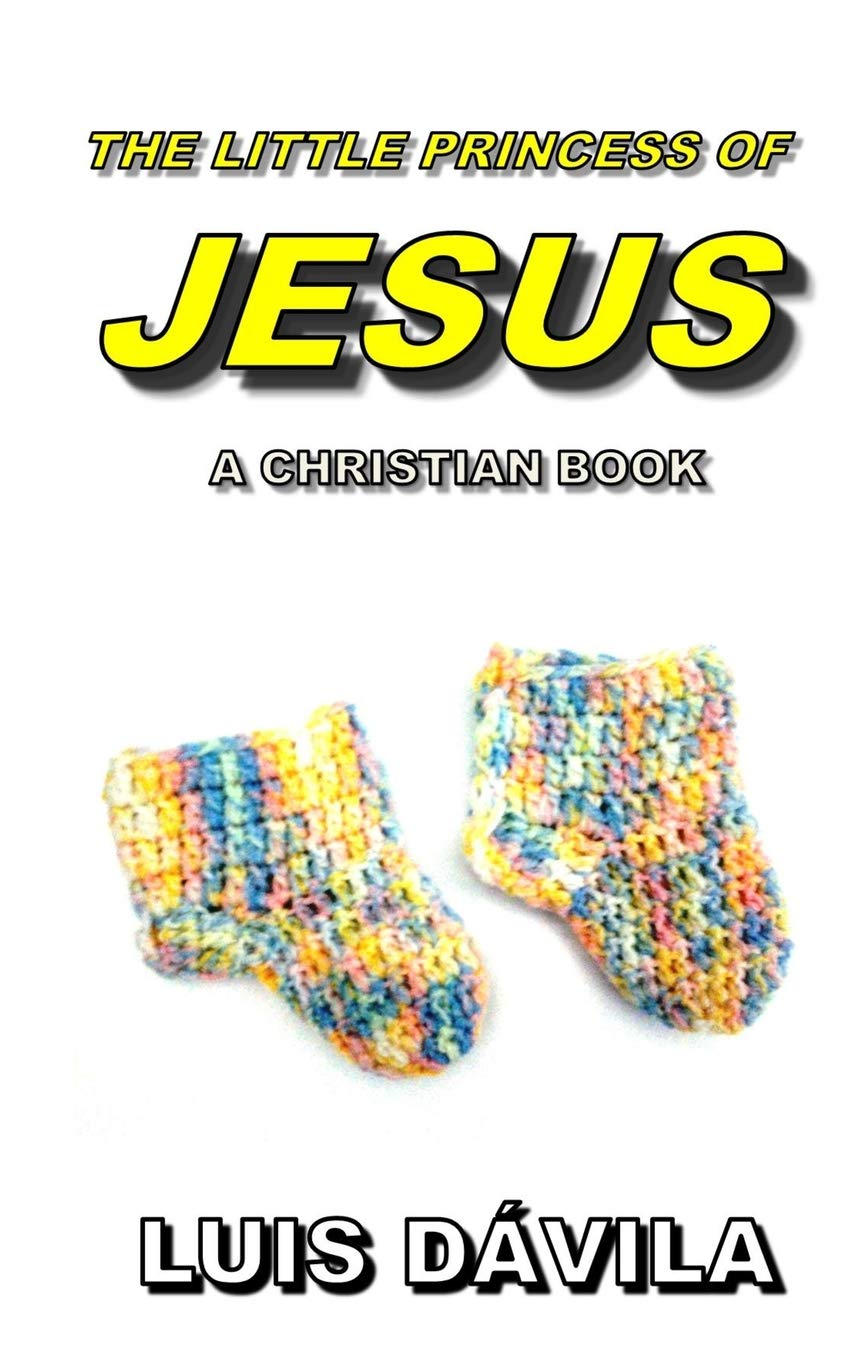 THE LITTLE PRINCESS OF JESUS (God Almighty, Band 12) Parents & Children