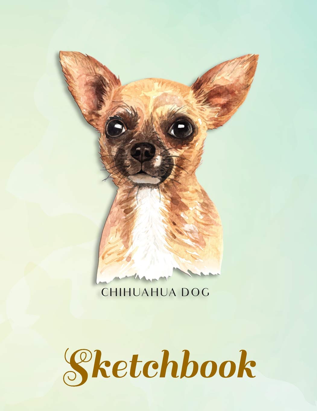 Sketchbook: Chihuahua dog Blank Sketchbook for kids White Paper for Drawing, Doodling or Sketching 8.5" x 11" 100 page Hobbies & Crafts