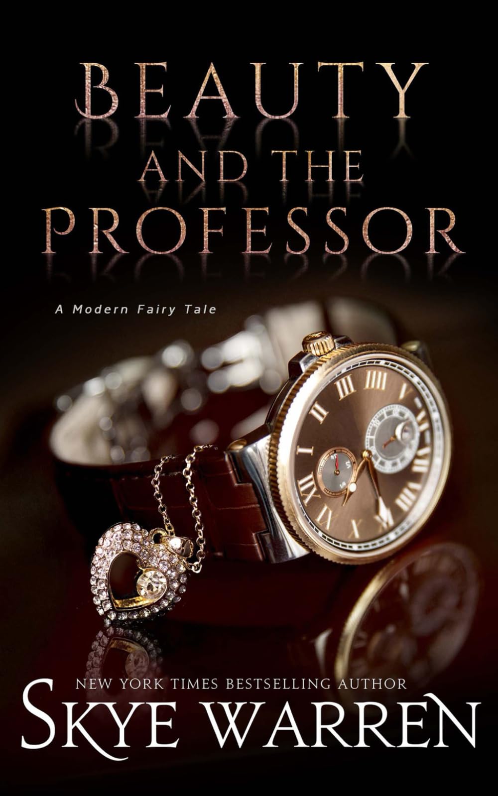 Beauty and the Professor (A Modern Fairy Tale Duet, Band 1) Fairy Tales & Legends