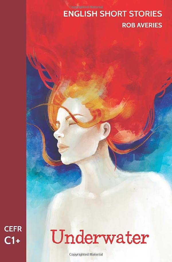 English Short Stories: Underwater (CEFR Level C1+) Foreign Languages ​​& Dictionaries