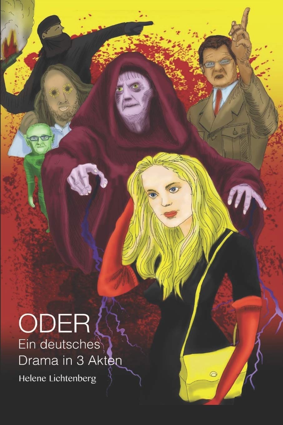 ODER: Ein deutsches Drama in 3 Akten Drama