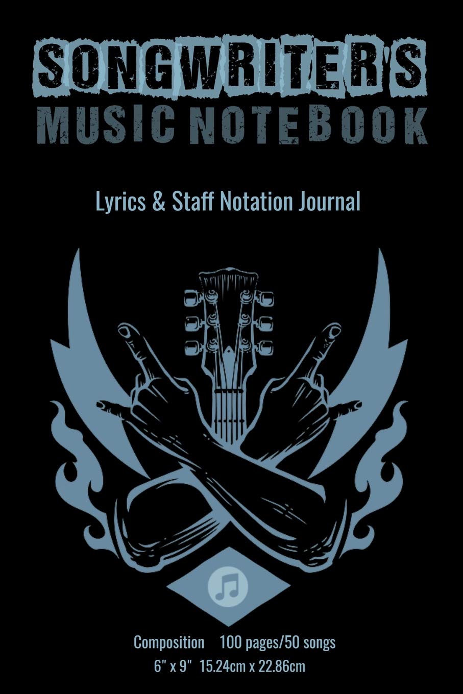 Songwriter's Music Notebook: Lyrics and Staff Notation Journal: Personal Lyric journal and Music Staff Paper for All Your Song Ideas Arts & Music