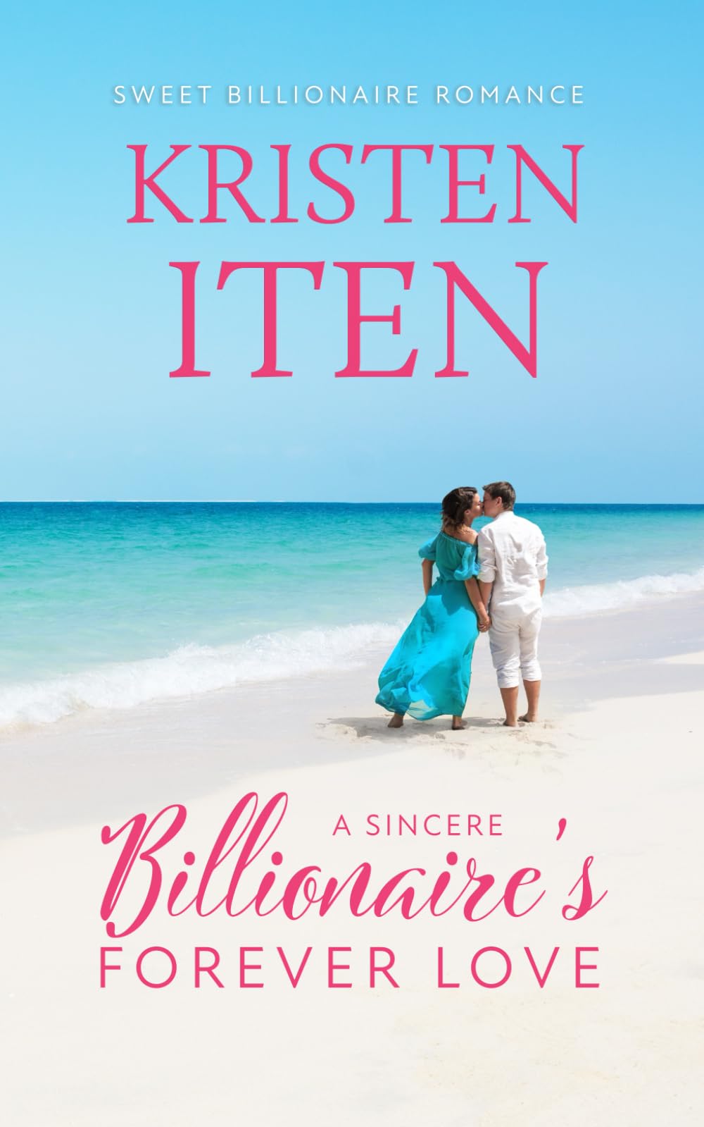 A Sincere Billionaire's Forever Love (Sweet Billionaire Romance, Band 2) Contemporary Romance