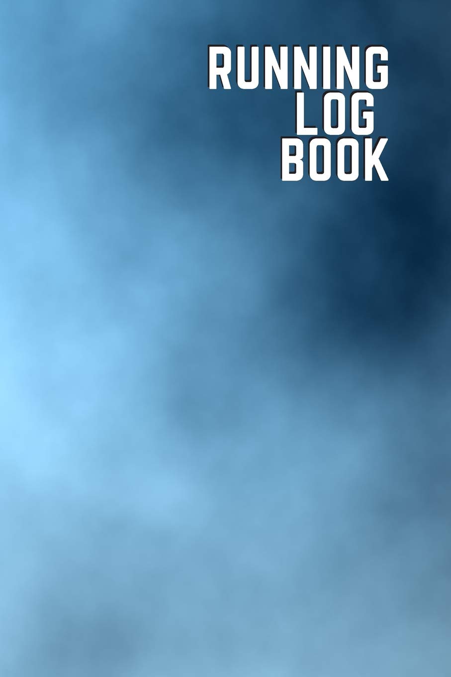 Running Log Book: Running Diary Book, Run Journal (110 Pages, 6 x 9) Contemporary literature