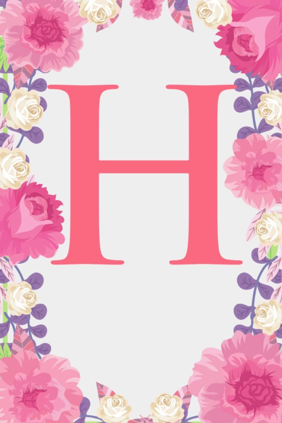 H: Letter H Monogram Initials Pink Rose Floral Notebook & Journal Non-fiction