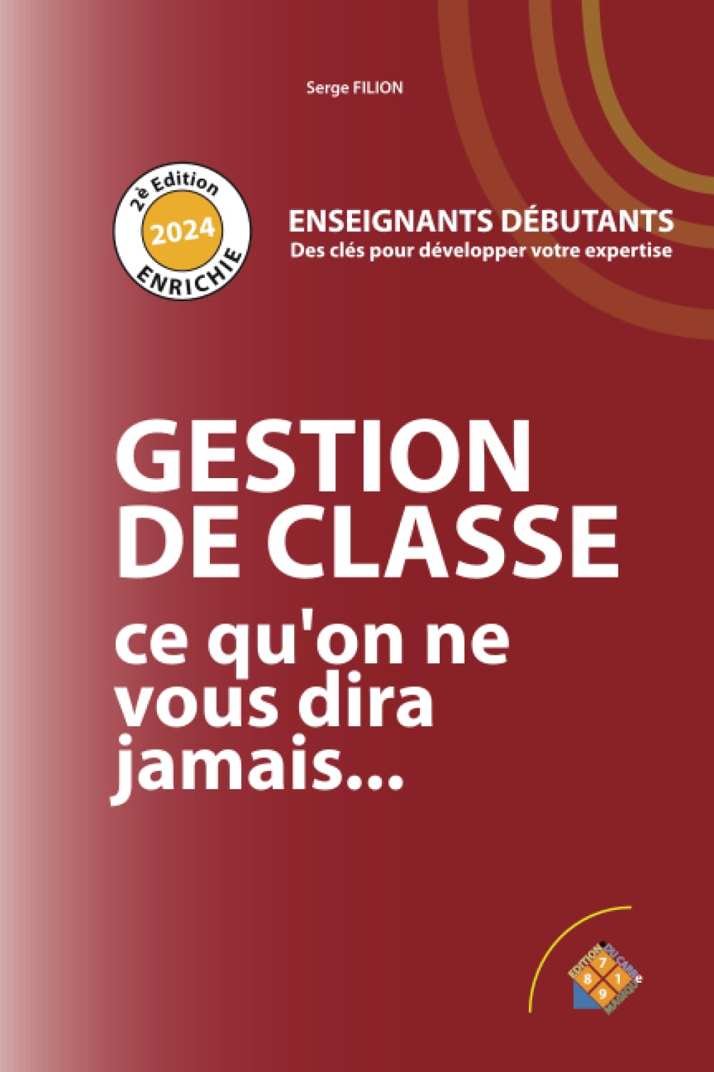 GESTION DE CLASSE ce qu'on ne vous dira jamais: ENSEIGNANTS DEBUTANTS Education & Training