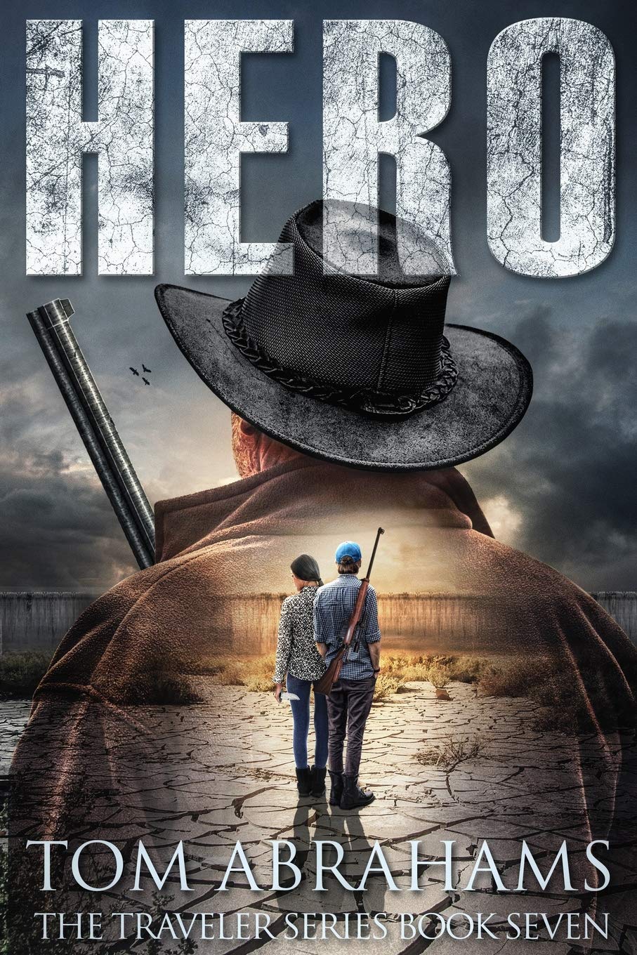 Hero: A Post Apocalyptic/Dystopian Adventure (The Traveler, Band 7) Action & Adventure