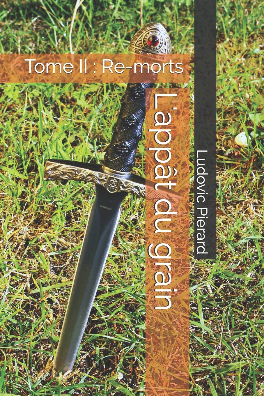 L'appât du grain: Tome II : Re-morts Classics