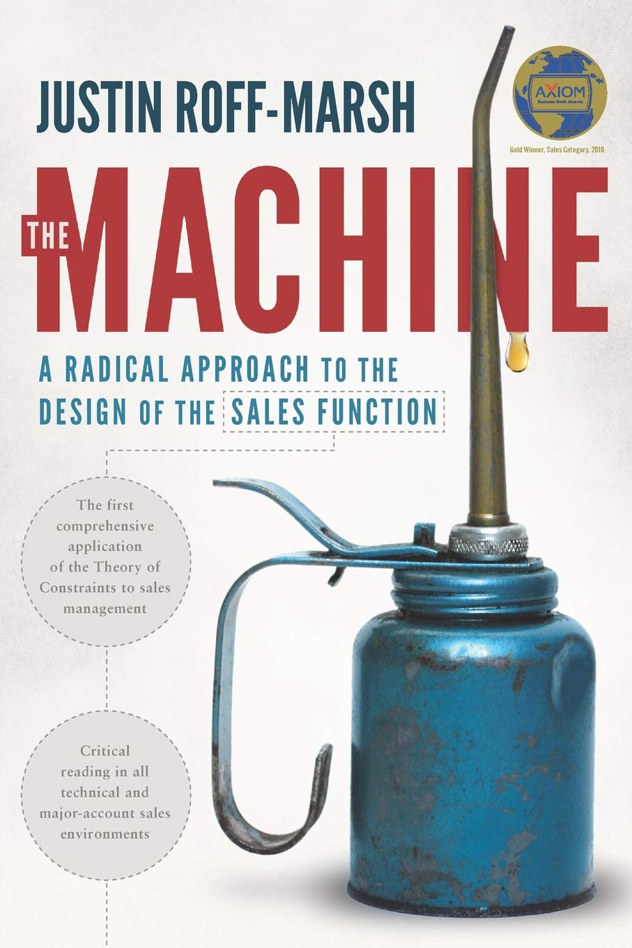 The Machine: A Radical Approach to the Design of the Sales Function Business, Finance & Career