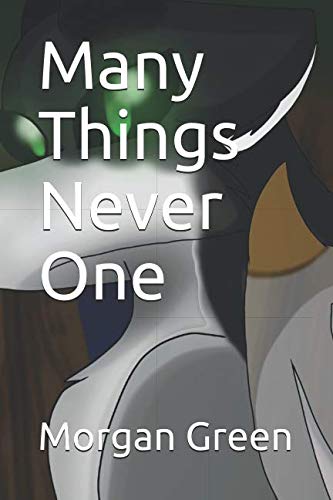 Many Things Never One (Untold Stories From Untold Heroes, Band 1) Novels & Short Stories