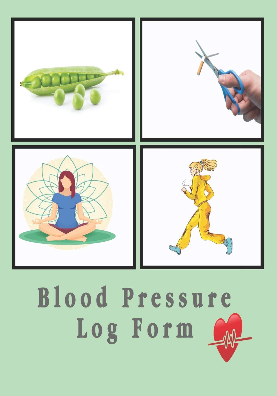 Blood Pressure Log Form: Every day Personal Record and Monitor Tracking Numbers About Heart Beats Diastolic Pressure, Systolic Pressure, Heart Rate ... (Medical History & Records (Books), Band 1) Medicine