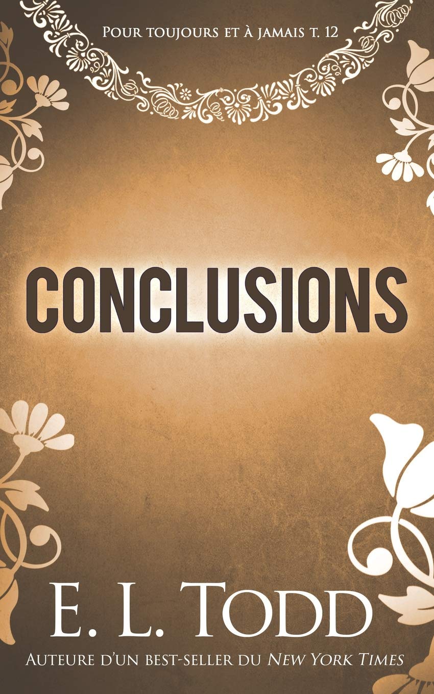 Conclusions (Pour toujours et à jamais, Band 12) Romantic Thrillers