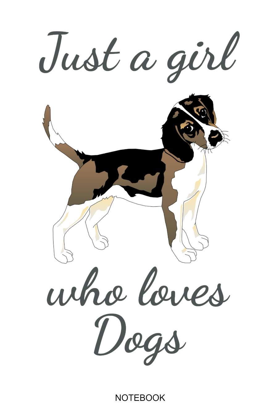 Just A Girl Who Loves Dogs: Dog Lover Notebook Cute Animal Lover Gift Puppy Kids Dog Lady Mom Present Pet Veterinarian Girlfriend I Size 6 x 9 I Ruled ... Booklet Diary Tickler Memo Sketch Log Notes Pets