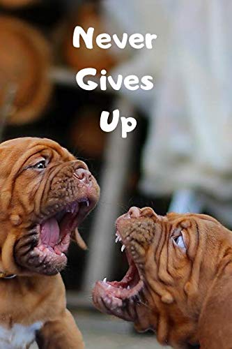 Never Gives Up: Motivational Notebook, Journal, Diary, Dogs, Dogue De Bordeaux, (110 Pages, Blank, 6 x 9) Author: Master Kyduan Mathematics