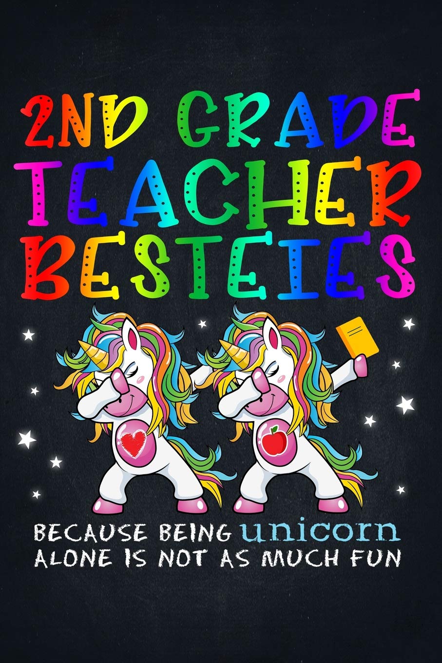 Unicorn Teacher: 2nd Second Grade Teacher Besties Teacher's Day Best Friend Composition Notebook Lightly Lined Pages Daily Journal Blank Diary Notepad ... dabbing dance in class is best with BFF 6x9 Learning & Reference