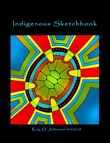Indigenous Sketchbook: Turtle, large size blank pages for you to design your own First Nations, Native American or Aboriginal artwork. Film, Art & Culture