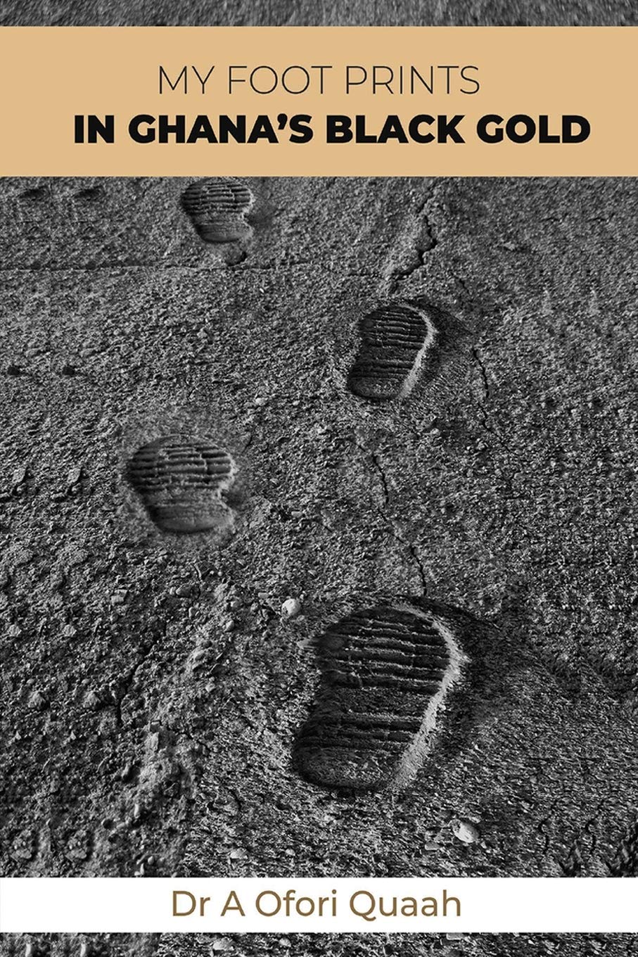 My Footprints in Ghana’s Black Gold Memories