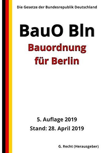 Bauordnung für Berlin (BauO Bln), 5. Auflage 2019 Law