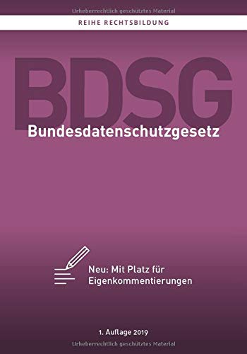 BDSG - Bundesdatenschutzgesetz: Arbeitsbuch mit Platz für Eigenkommentierung für Studium und Fortbildung Natural Sciences