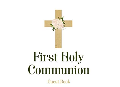First Holy Communion Guest Book: Elegant design of cross with flowers | For 250 guests and their messages Religion & Esotericism