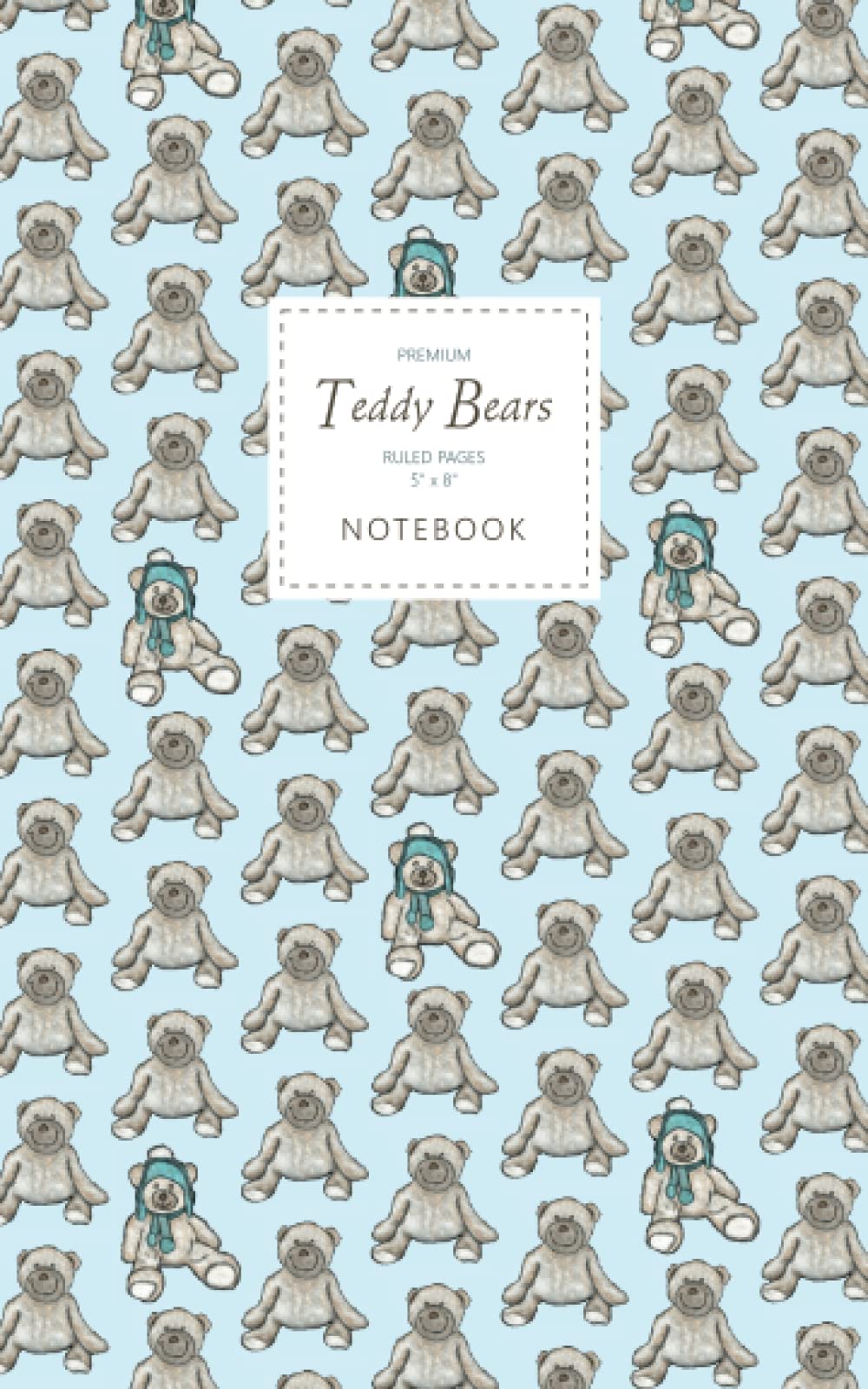 Teddy Bears Notebook - Ruled Pages - 5x8 - Premium: (Blue Edition) Fun notebook 96 ruled/lined pages (5x8 inches / 12.7x20.3cm / Junior Legal Pad / Nearly A5) Classics