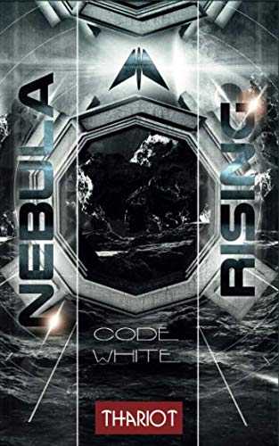 Nebula Rising: 3 Code White Suspense & Thrillers