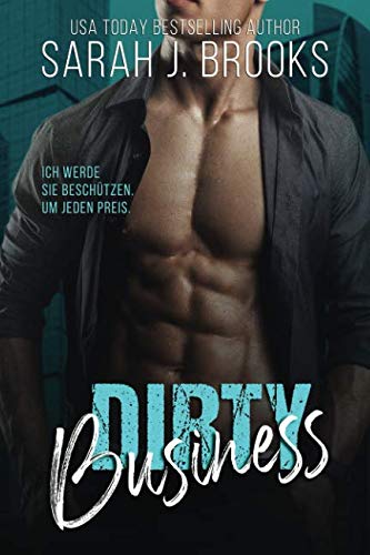 Dirty Business: Ein Milliardär - Liebesroman Contemporary literature
