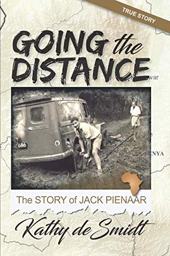 GOING THE DISTANCE: The Story of Jack Pienaar Politics & Society