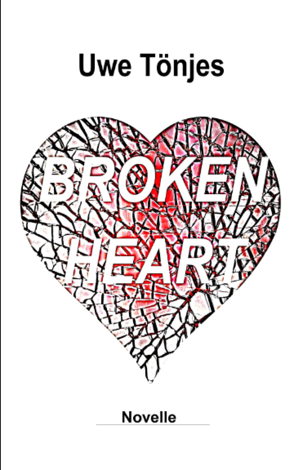 BROKEN HEART: Ein liebes Leben in 12 Lektionen Contemporary literature