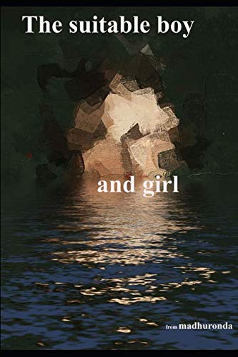 The suitable boy and girl: of modern times Contemporary literature