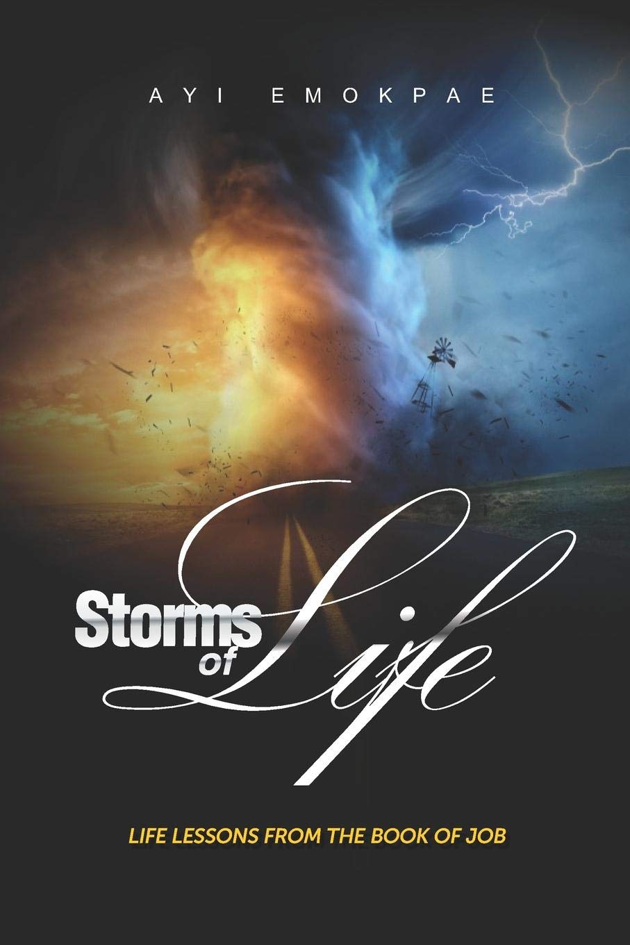Storms Of Life - Life Lessons From The Book Of Job Religion & Esotericism