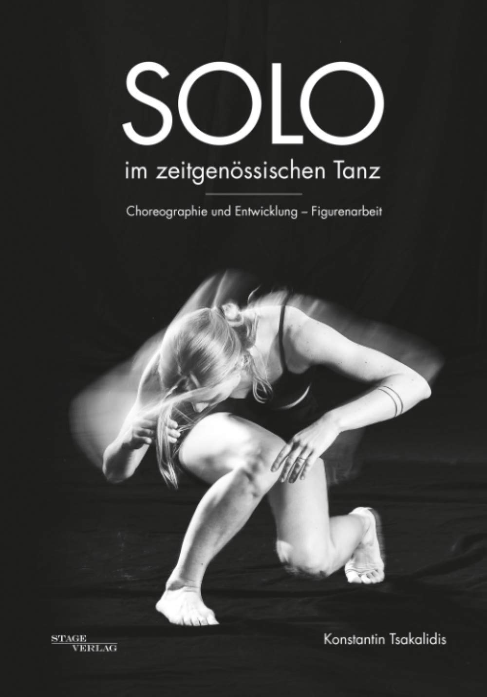 Solo im Zeitgenössischen Tanz: Choreographie und Entwicklung - Figurenarbeit Film, Art & Culture