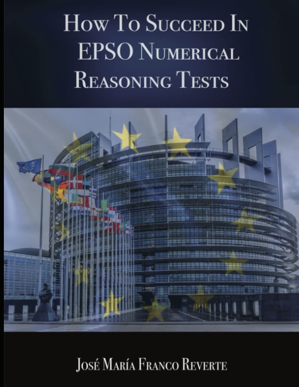 How to succeed in EPSO numerical reasoning tests Learning & Reference