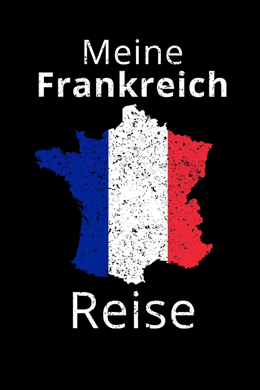 Meine Frankreich Reise: Reisetagebuch Frankreich | zum Eintragen der Erlebnisse |120 Seiten, Punkteraster | Geschenkidee für Frankreich Fans | Format 6x9 DIN A5 | Soft cover matt Travel Books