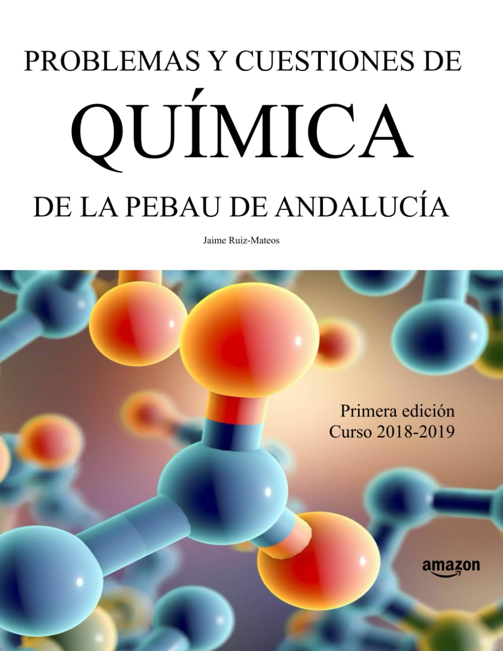 Problemas y cuestiones de Química de la PEBAU de Andalucía book
