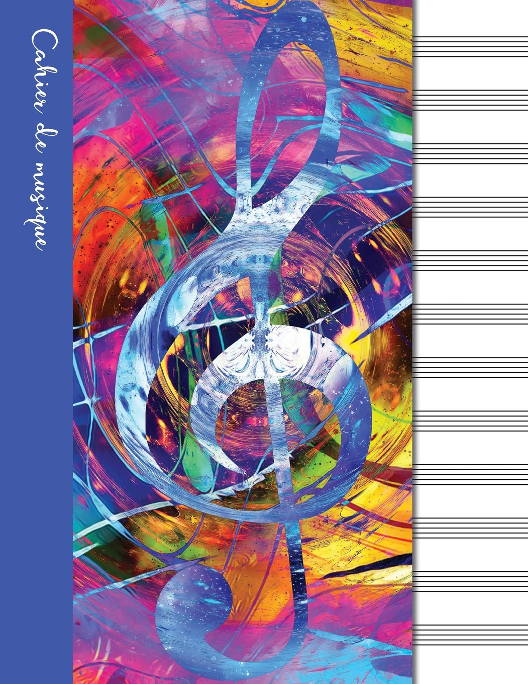 Cahier de musique: Cahier de partitions - Couverture bleue (Carnets musicaux, Band 5) Arts & Music
