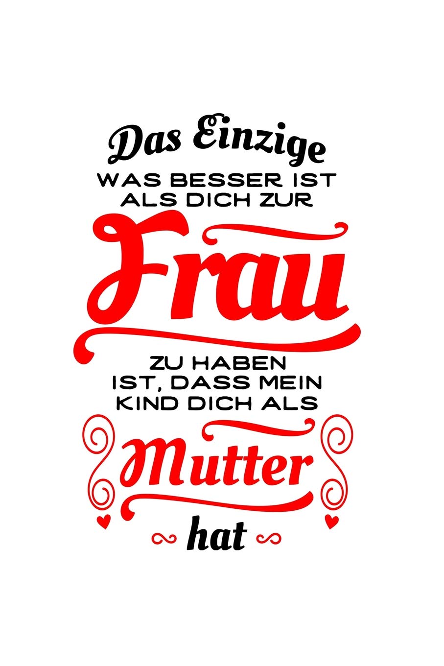Tolle Frau, tolle Mutter (1 Kind): Notizbuch / Notizheft für Ehefrau Mama Ehe-Frau Mama Muttertag A5 (6x9in) liniert mit Linien Parents & Children