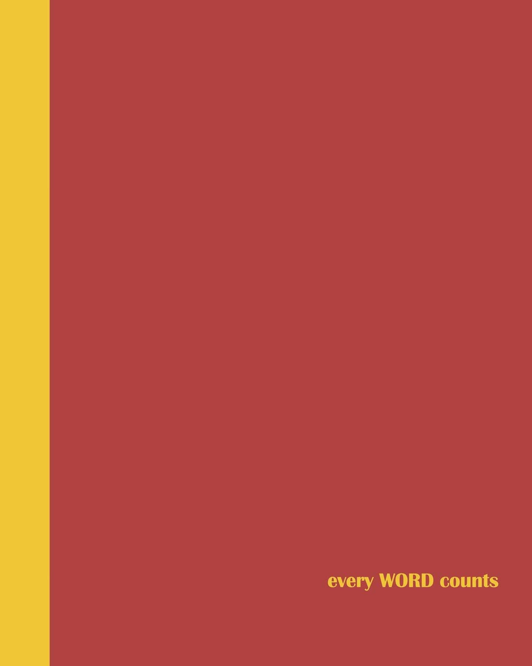 Journal: Every Word Counts (Red and Yellow) 8x10 - LINED JOURNAL - Writing journal with blank lined pages Lifestyle