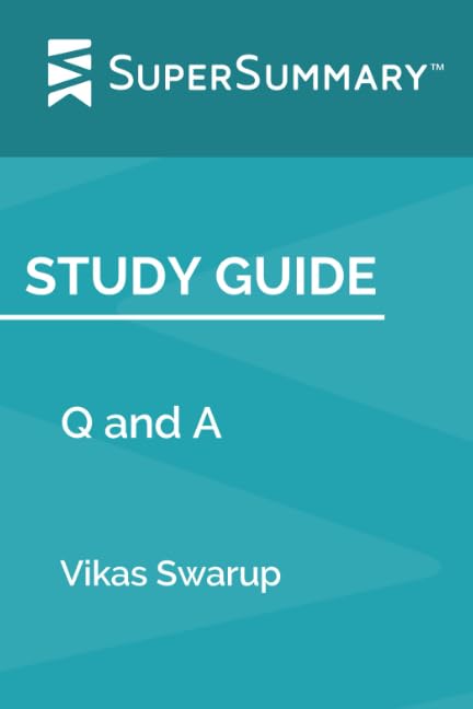 Study Guide: Q and A by Vikas Swarup (SuperSummary) Study Guides
